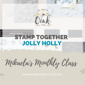 Stamp Together with Jolly Holly  (TUES) OCT