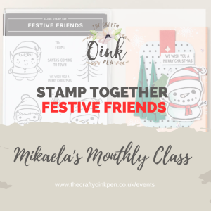 Festive Friends Papercraft class advert