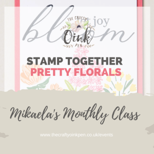 Stamp Together with Pretty Florals (Tues)