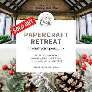 Papercraft Retreat October 2025 - Kettering Park Hotel & Spa